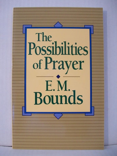 The Possibilities of Prayer