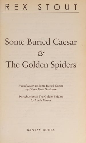 Some Buried Caesar/The Golden Spiders