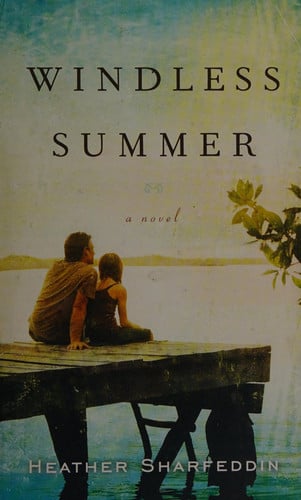 Windless Summer: A Novel
