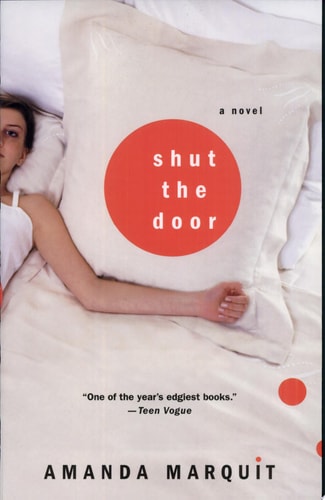 Shut the Door: A Novel