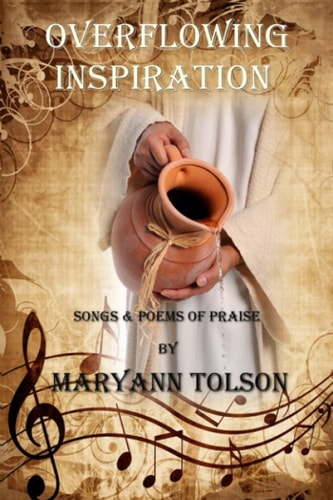 Overflowing Inspiration: Songs and Poems of Praise