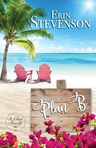 Plan B: A St. Clair Family Book (The St. Clair Family)