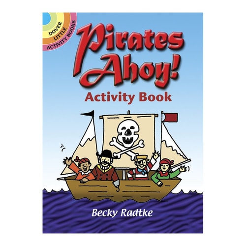 Pirates Ahoy! Activity Book (Dover Little Activity Books)