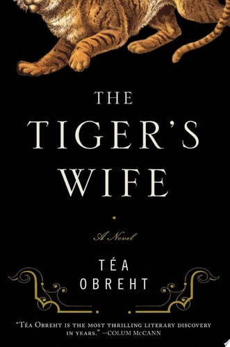 The Tiger's Wife: A Novel