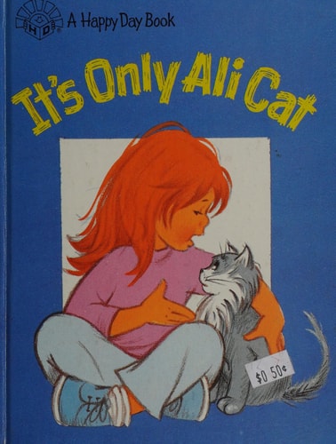 It's only Ali Cat (A Happy day book)