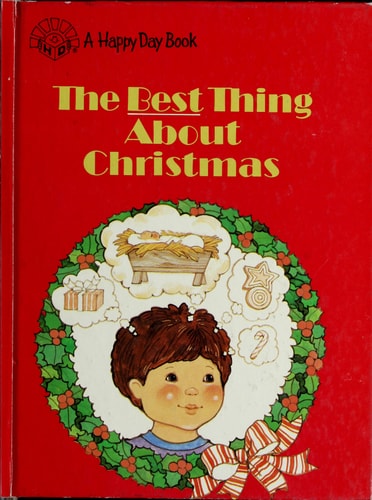 Best Thing About Christmas (Happy Day Book Ser.)