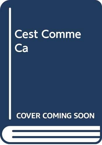 C'est Comme Ca