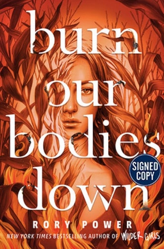 Burn Our Bodies Down - Signed / Autographed Copy