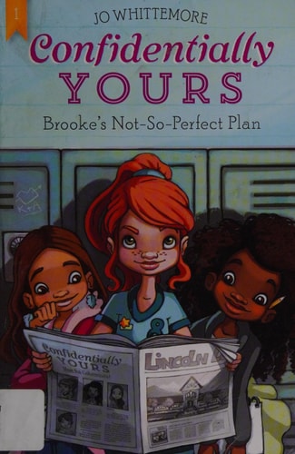 Confidentially Yours #1: Brooke's Not-So-Perfect Plan