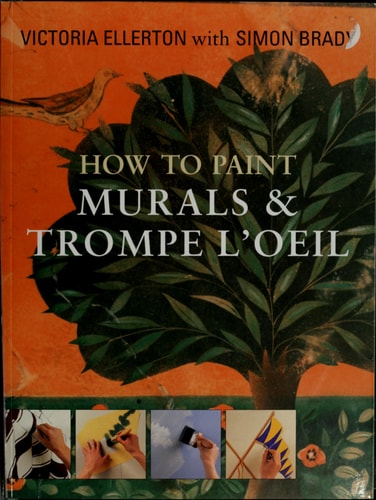 How to Paint Murals & Trompe L'Oeil