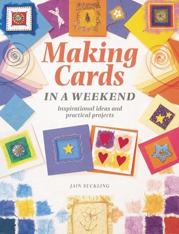 Making Cards in a Weekend