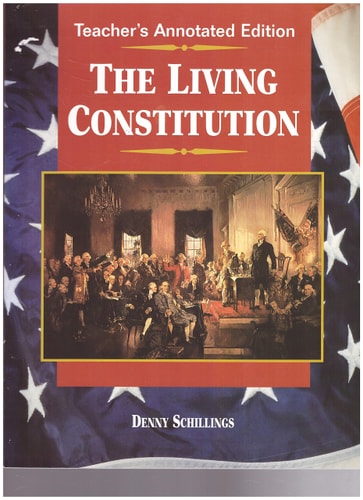 The Living Constitution, Teacher's Annotated Edition