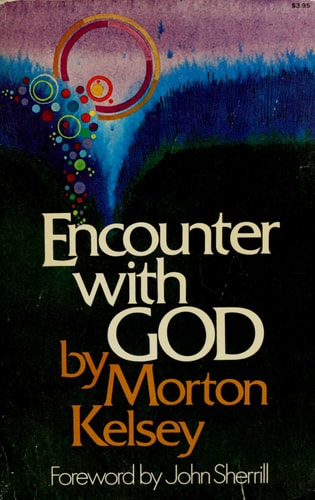 Encounter With God: A Theology of Christian Experience
