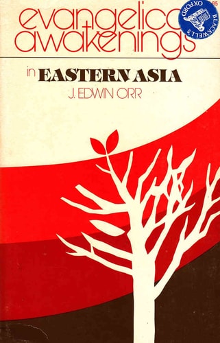 Evangelical awakenings in Eastern Asia