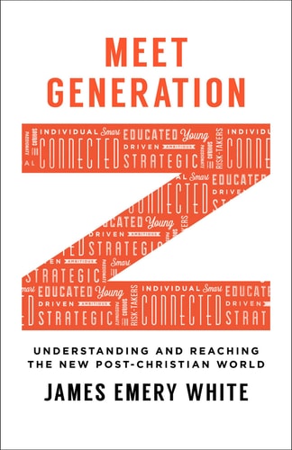 Meet Generation Z: Understanding And Reaching The New Post-Christian World