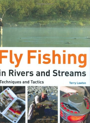Fly Fishing in Rivers and Streams