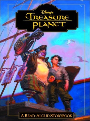 Disney's Treasure Planet A Read-aloud Storybook