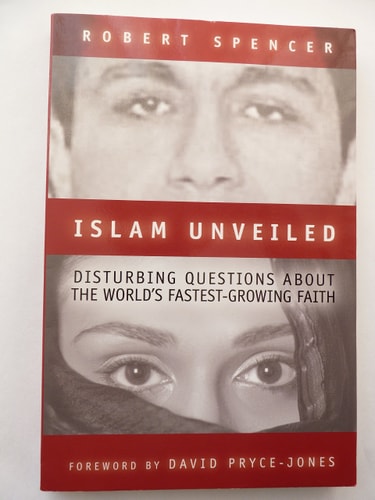 Islam Unveiled: Disturbing Questions about the World?s Fastest-Growing Faith