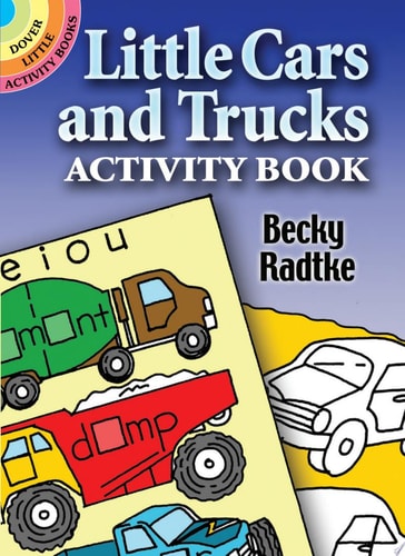 Little Cars and Trucks Activity Book (Dover Little Activity Books)