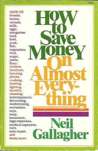 How to save money on almost everything
