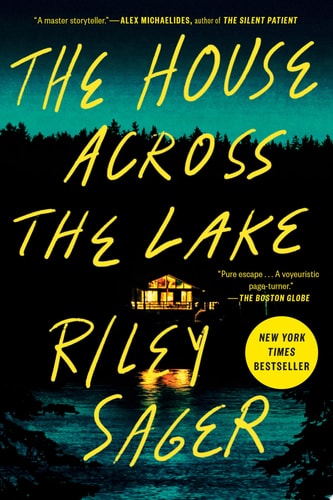 The House Across the Lake A Novel