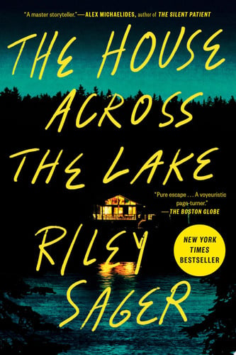 The House Across the Lake A Novel