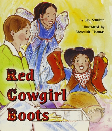 Rigby Flying Colors: Individual Student Edition Blue Red Cowgirl Boots