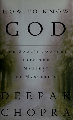 How to Know God : The Soul's Journey Into the Mystery of Mysteries