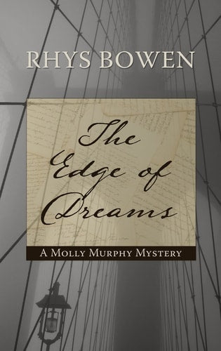 The Edge Of Dreams (A Molly Murphy Mystery)