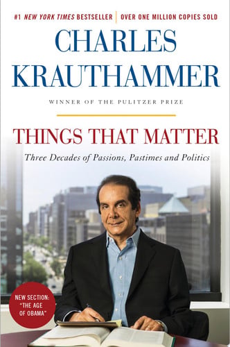 Things That Matter: Three Decades of Passions, Pastimes and Politics