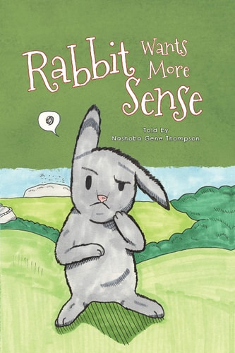 Rabbit Wants More Sense