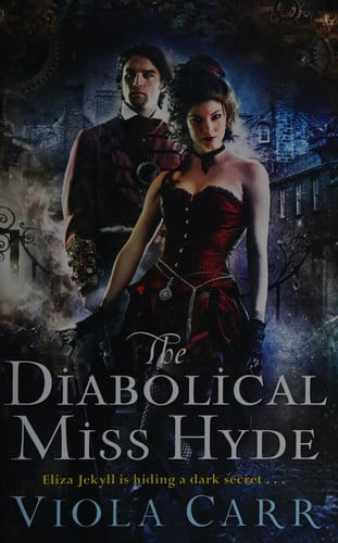 The Diabolical Miss Hyde: An Electric Empire Novel (Electric Empire Novel, 1)