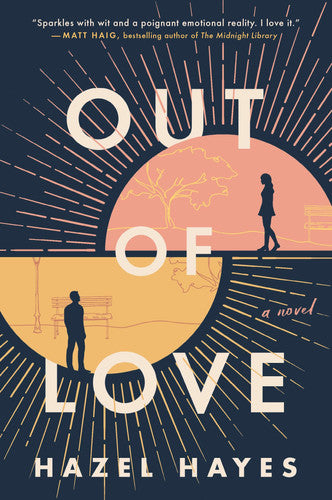 Out of Love A Novel