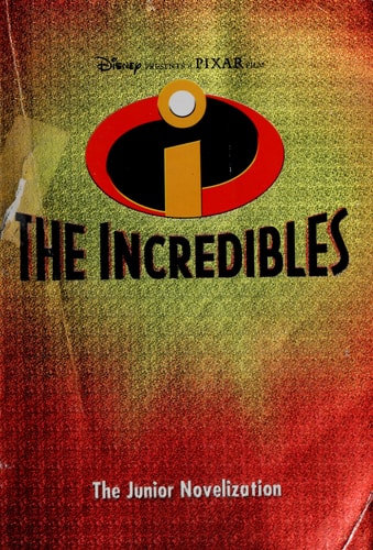 The Incredibles The Junior Novelization