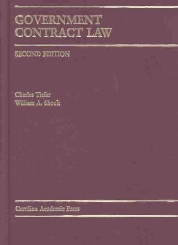 Government Contract Law: Cases and Materials