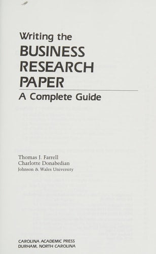 Writing the Business Research Paper: A Complete Guide