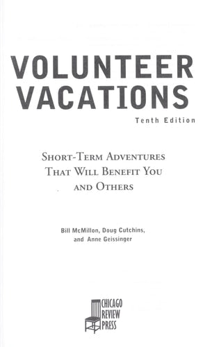 Volunteer Vacations: Short-Term Adventures That Will Benefit You and Others