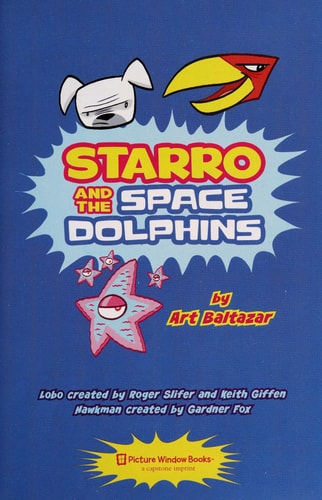 Starro and the Space Dolphins (DC Super-Pets!)