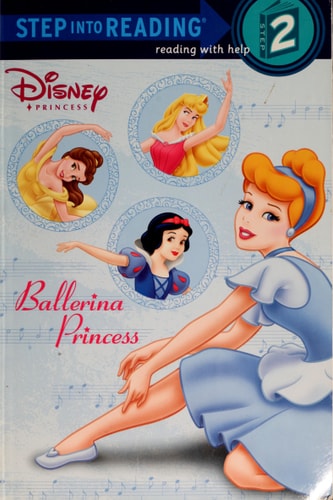 Ballerina Princess (Disney Princess) (Step into Reading)
