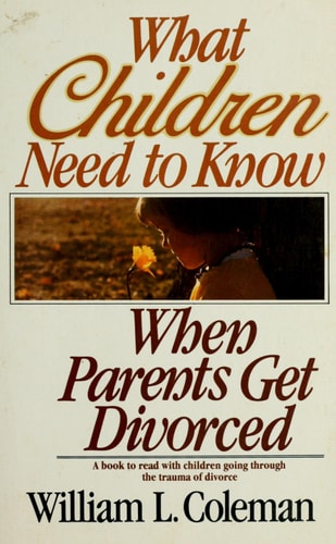 What Children Need to Know When Parents Get Divorced
