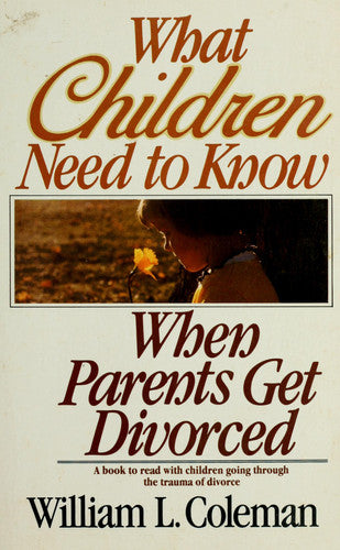 What Children Need to Know When Parents Get Divorced