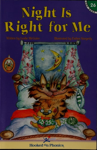 Night is Right for Me (Hooked on Phonics, Book 26)