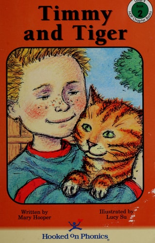 Timmy and Tiger (Hooked on Phonics Chapter Books, Level 4: Book 2)