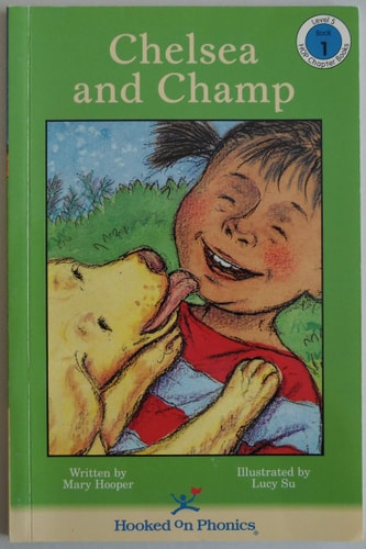Chelsea and Champ (HOP Chapter Books, Level 5 : Book 1)