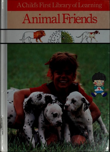 Animal Friends (Child's First Library of Learning)