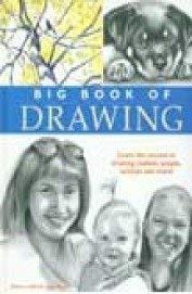 Big Book of Drawing: Sketching and Drawing, Draw Real Animals, Secrets to Drawing Realistic Faces, Fast Sketching Techniques