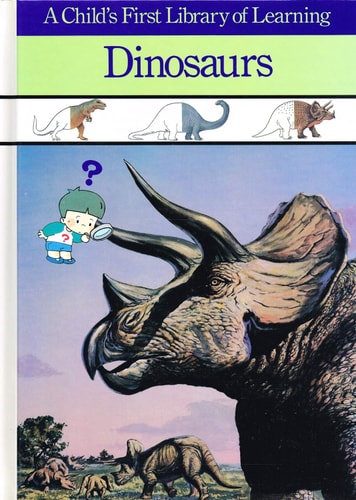 Dinosaurs (A Child's First Library of Learning)