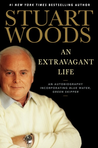 An Extravagant Life An Autobiography Incorporating Blue Water, Green Skipper