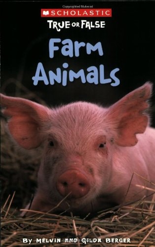 Scholastic True or False: Farm Animals