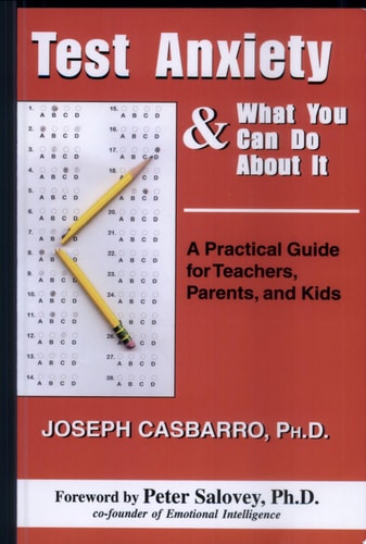 Test Anxiety & What You Can Do About It